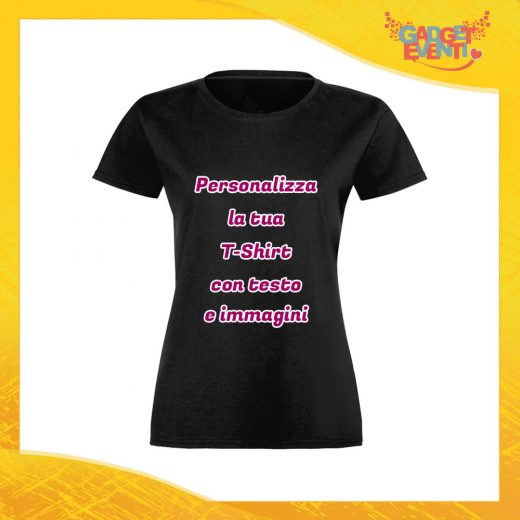 T-Shirt Donna Maglietta Nera Personalizzata con Nome Foto Immagine Testo o Frase Gadget Eventi