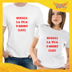 Scegli la tua T-Shirt Coppia Gadget Eventi