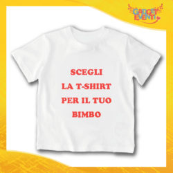 Scegli la tua T-Shirt Bimbo Gadget Eventi