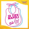 Bavetto Bavaglino Bimbo Femminuccia "Io tifo Napoli" Gadget Eventi