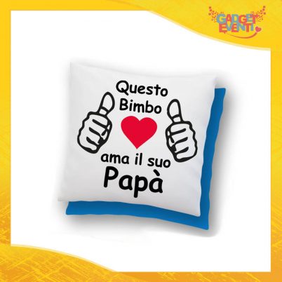 Cuscino Quadrato Maschietto "Ama il Suo Papà" Idea Regalo Festa del Papà Gadget Eventi