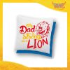Cuscino Quadrato Femminuccia "Dad Lion" Idea Regalo Festa del Papà Gadget Eventi