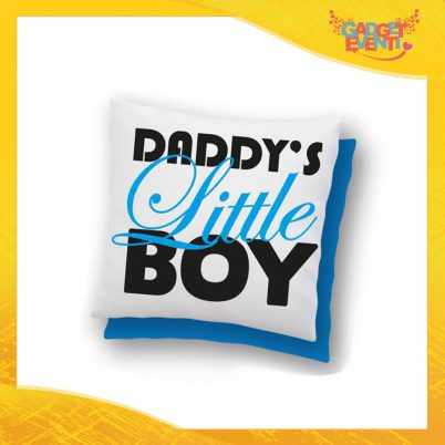 Cuscino Quadrato Maschietto "Daddy's Little Boy" Idea Regalo Festa del Papà Gadget Eventi