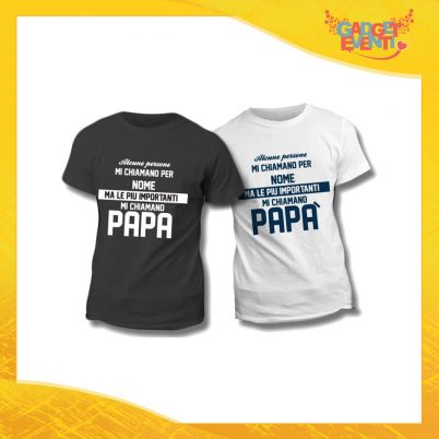 Maglietta T-Shirt Regalo Festa del Papà "Mi Chiamano Papà" Gadget Eventi