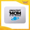 Mouse Pad maschietto "Greatest Mom Universe" tappetino pc ufficio idea regalo festa della mamma gadget eventi