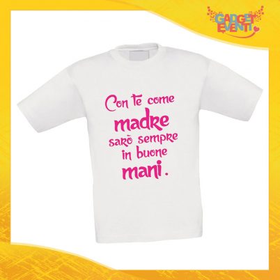 Maglietta Bambino Bambina "Sarò sempre in Buone Mani" Idea Regalo T-shirt Festa della Mamma Gadget Eventi