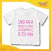 T-Shirt bianca bimba femminuccia "Mamma è Tutta Mia" Idea Regalo Gadget Eventi