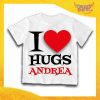 Maglietta Bianca Maschietto Bimbo "I Love Hugs con Nome" Idea Regalo T-Shirt Gadget Eventi