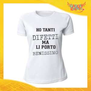 T-Shirt Donna Bianca "Ho tanti difetti" Maglia Maglietta Idea Regalo Divertente Gadget Eventi