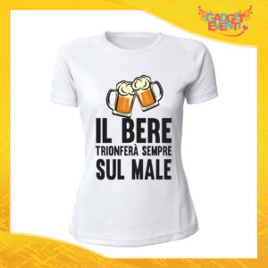 T-Shirt Donna Bianca "Il bere trionferà sul male" Maglia Maglietta Idea Regalo Divertente Gadget Eventi
