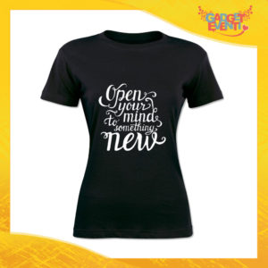 T-Shirt Donna Nera "Open Your Mind" Maglia Maglietta Idea Regalo Divertente Gadget Eventi