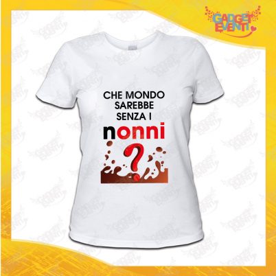 Maglietta Donna Bianca "Che Mondo senza Nonni" Idea Regalo Nonna T-Shirt Festa dei Nonni Gadget Eventi