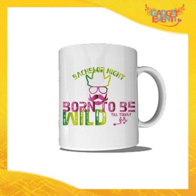 Tazza Bianca Personalizzata "Born To Be Wild" Mug Colazione Breakfast Idea Regalo Addio al Celibato Gadget Eventi