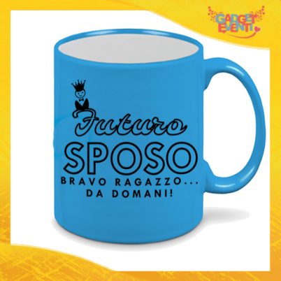 Tazza Fluo Blu Personalizzata "Futuro Sposo Corona" Mug Colazione Breakfast Idea Regalo Per Addii al Celibato Gadget Eventi