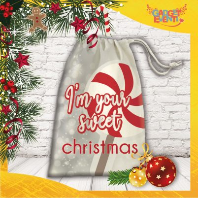 sacco natalizio porta regali personalizzato " I'm Your Sweet Christmas "