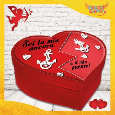 scatola a cuore San Valentino personalizzatav" SEI LA MIA ANCORA... "