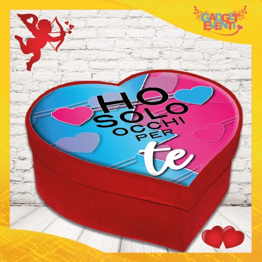 scatola a cuore San Valentino personalizzata " HO SOLO OCCHI PER TE "