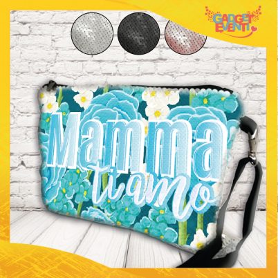 Pochette in paillettes Personalizzata " MAMMA TI AMO "