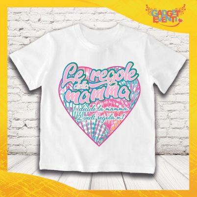 T shirt bimbo per la festa della mamma personalizzabile " LE REGOLE DELLA MAMMA " "